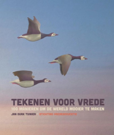 Tekenen voor vrede 100 manieren om de wereld mooier te maken , Jan Durk Tuinier
