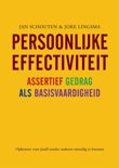 Persoonlijke effectiviteit Assertief gedrag als basisvaardigheid , Jan Schouten