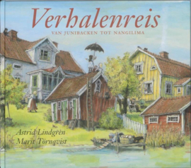 Verhalenreis van Junibacken tot Nangilima , Astrid Lindgren