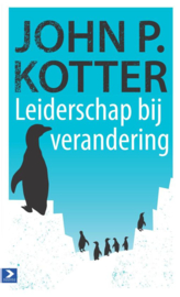 Academic Service economie en bedrijfskunde - Leiderschap bij verandering , John P. Kotter Serie: Academic Service Economie en bedrijfskunde