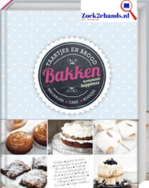 Homemade happiness - Bakken bijzonder gebak; taarten, cake, koekjes, brood Floor van Dinteren
