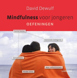 Mindfulness voor jongeren Oefeningen , David Dewulf