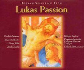 Lukas Passion , Johann Sebastian Bach