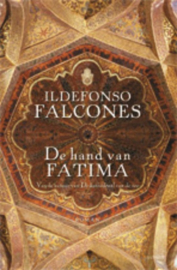 De hand van Fatima Van de auteur van 'De kathedraal van de zee' ,  Ildefonso Falcones