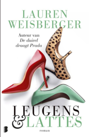 Leugens en lattes Auteur van de duivel draagt Prada , Lauren Weisberger