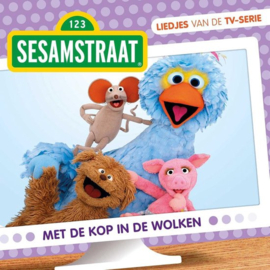 Sesamstraat Met de kop in de wolken - Liedjes van de TV-serie, Sesamstraat