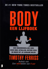 Body een lijfboek , Timothy Ferriss