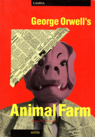 George Orwell' s Animal farm , P. Hall