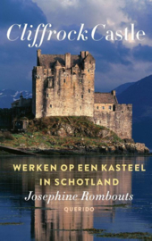 Cliffrock Castle 1 - Cliffrock Castle Werken op een kasteel in Schotland ,  Josephine Rombouts