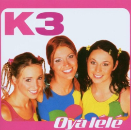 Oya lele (CD) K3 , K3