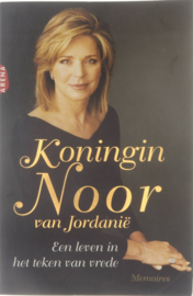 Koningin Noor Van Jordanië Een leven in het teken van vrede , Koningin Noor