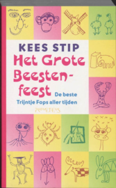 Het grote Beestenfeest de beste Trijntje Fops aller tijden , Kees Stip