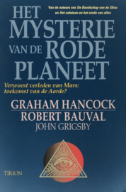 Mysterie van de rode planeet verwoest verleden van Mars: toekomst van de aarde? ,  Graham Hancock