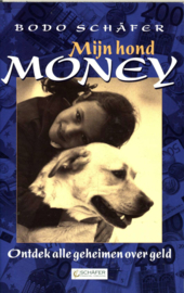 Mijn Hond Money , Bodo Schäfer
