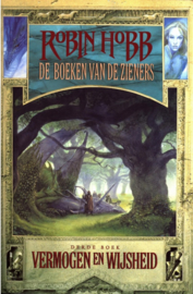 De boeken van de Zieners - 3 - Vermogen en wijsheid , Robin Hobb