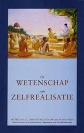 De wetenschap van zelfrealisatie ,  A.C. Sri Srimad Bhaktivedanta Swami Prabhupada