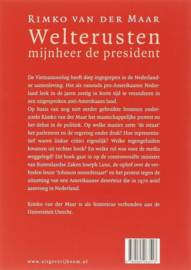 Welterusten, mijnheer de president Nederland en de Vietnamoorlog 1965-1973 ,  Rimko van der Maar