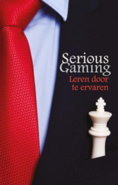 Serious gaming leren door te ervaren , Jan Schilt