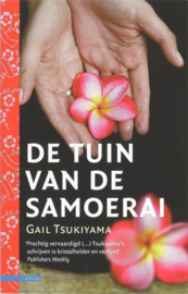 De Tuin Van De Samoerai , Gail Tsukiyama