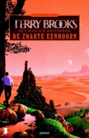 De Shannara saga 2 - De zwarte eenhoorn Het magisch koninkrijk - 2 , Terry Brooks Serie: Shannara - Terry Brooks