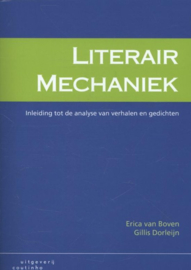 Literair mechaniek inleiding tot de analyse van verhalen en gedichten ,  Erica van Boven