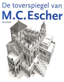 De toverspiegel van Maurits Cornelis Escher , Bruno Ernst
