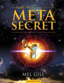 The Meta Secret Inclusief Dvd ,  Mel Gill