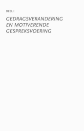 Motiverende gespreksvoering in de gezondheidszorg gedragsverandering als je maar 7 minuten hebt , W.R. Miller