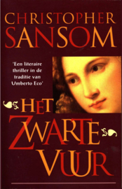 Het Zwarte Vuur , C.J. Sansom