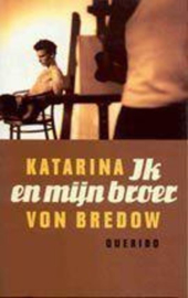 Ik En Mijn Broer , Katarina Von Bredow