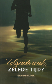 Volgende week, zelfde tijd? ,  Gabi de Ridder