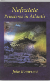 Nefratete priesteres in Atlantis , Joke Bouwsma