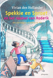 Spekkie en Sproet en het raadsel van Roderik, Vivian den Hollander