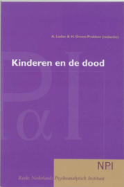 Kinderen en de dood - Nederlands Psychoanalytisch Instituut (NPI) -  , A. Ladan