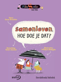 Samenleven, Hoe Doe Je Dat? Biblion - Boek - Samenleven Hoe doe je dat ? , Oscar Brenifier