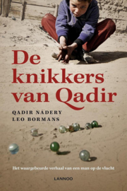 De knikkers van Qadir Het waargebeurde verhaal van een vader op de vlucht ,  Qadir Nadery