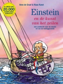 Einstein En De Kunst Van Het Zeilen een zoektocht naar de nieuwe rol van de leidinggevende , Anne de Graaf