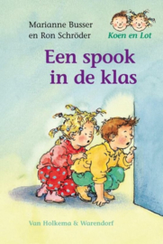 Een spook in de klas, Marianne Busser Serie: Koen En Lot