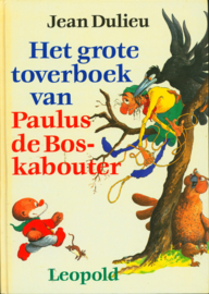 Het grote toverboek van Paulus de boskabouter , Jean Dulieu