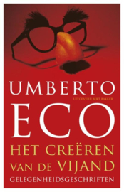 Het creëren van de vijand gelegenheidsgeschriften , Umberto Eco