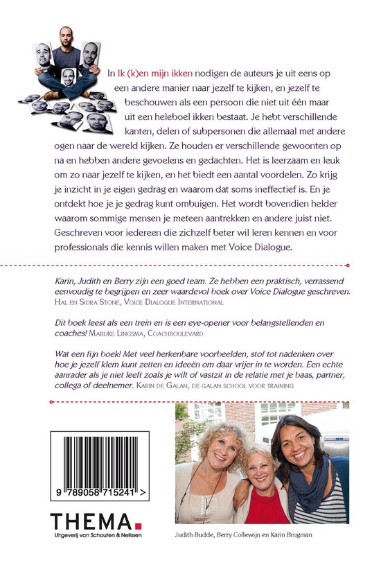 Ik (k)en mijn ikken ontdek andere kanten van jezelf met Voice Dialogue , Karin Brugman