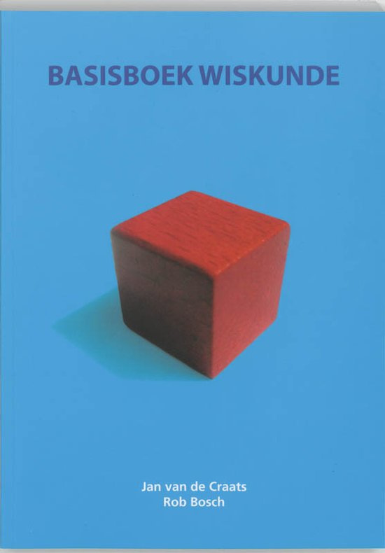 Basisboek Wiskunde, Jan van de Craats