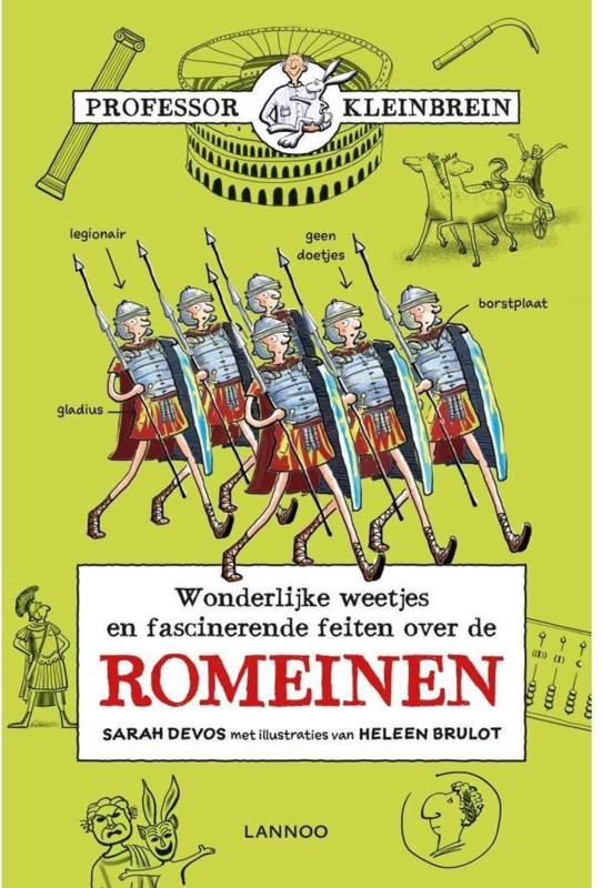 Wonderlijke weetjes en fascinerende feiten over de Romeinen, Professor Kleinbrein