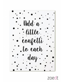 Add a little confetti to each day | kaart