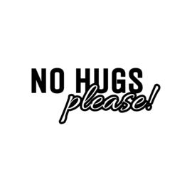No hugs please | strijkapplicatie