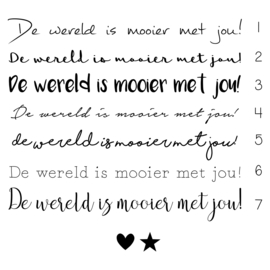 De wereld is mooier met jou!