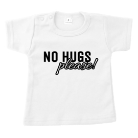 No hugs please | shirt