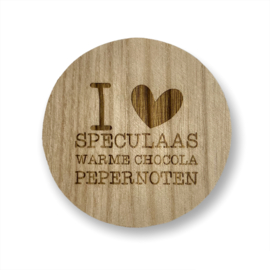 I love speculaas ... | houten onderzetter