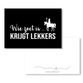 Wie zoet is krijgt lekkers | Sinterklaas