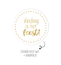 Vandaag is het feest - wit | sticker